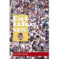 thumbnail image 1 of Pre-Owned Fat Like Us (Paperback) 0965449955 9780965449953, 1 of 1
