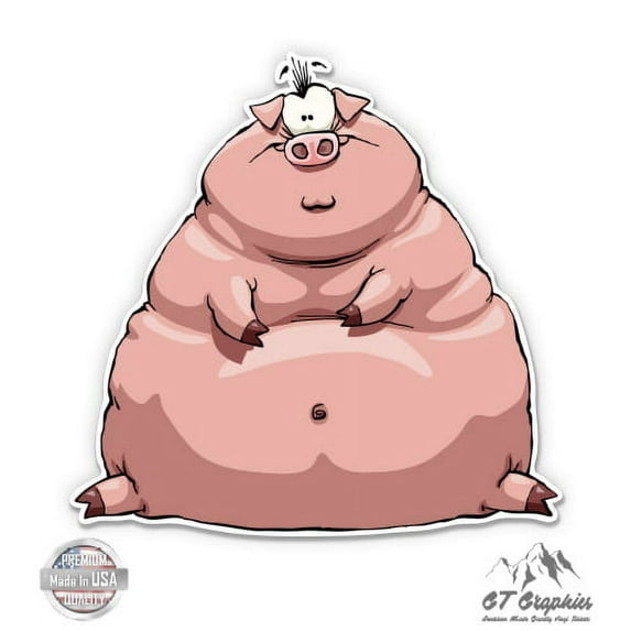 Fat Pig - 8" Vinyl Sticker - For Car Laptop I-Pad - Waterproof Decal