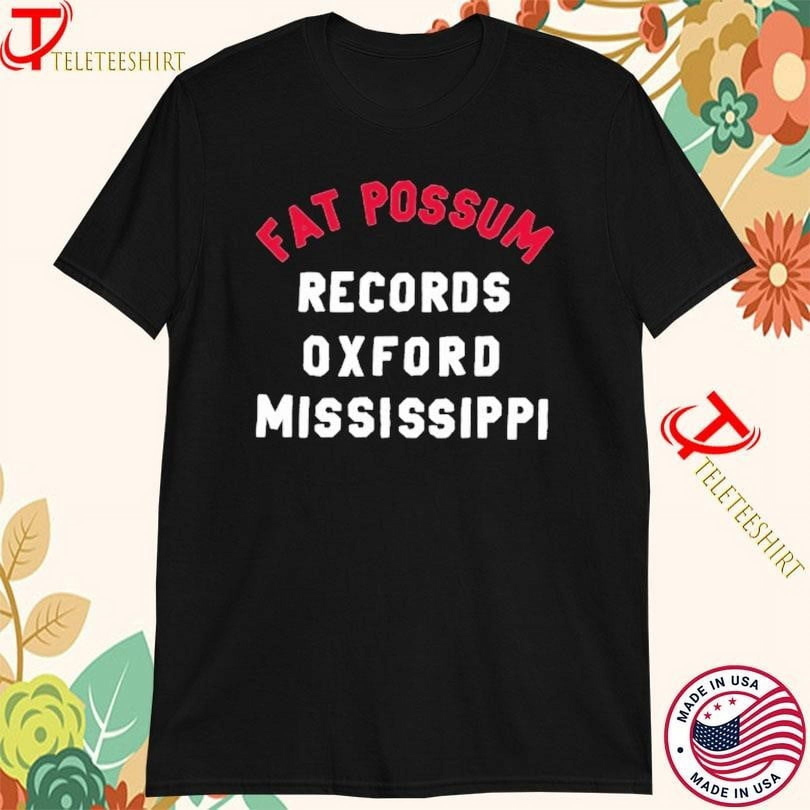 Fat Possum Records Oxford Mississippi Tshirts