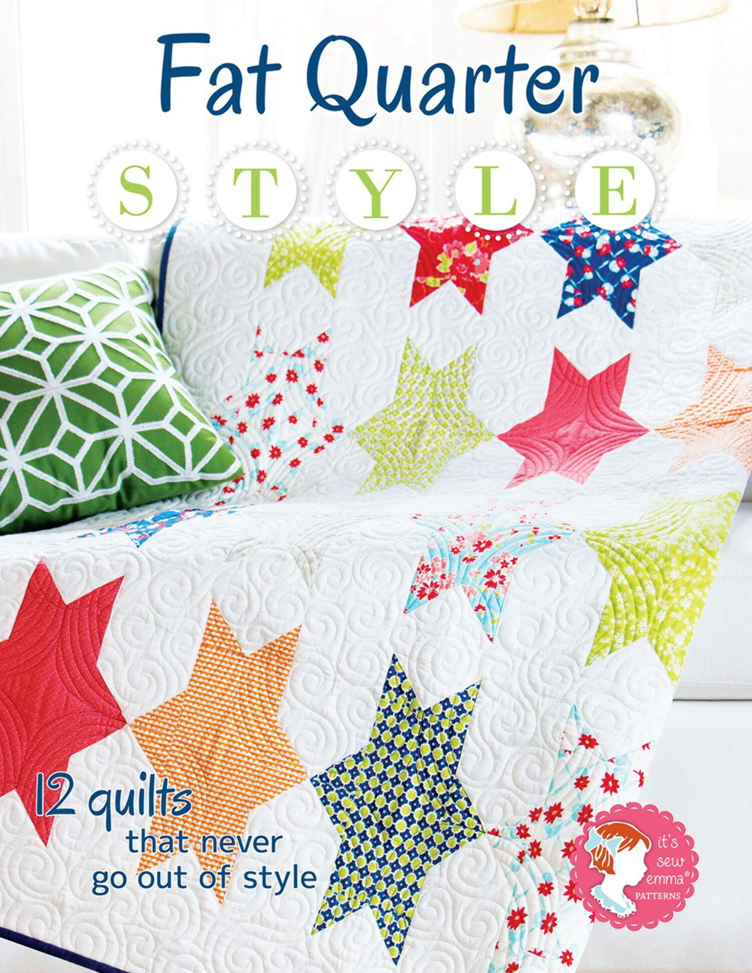 Fat Quarter Style Quilt Pattern Book by Kimberly Jolly for It's Sew ...