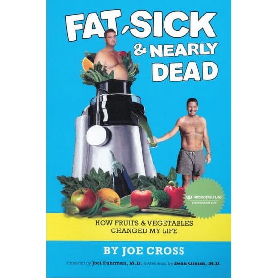Pre-Owned Fat, Sick and Nearly Dead: How Fruits and Vegetables Changed My Life (Paperback) 1450764789 9781450764780