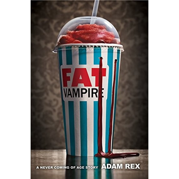Pre-Owned Fat Vampire: A Never Coming of Age Story (Hardcover) 0061920908 9780061920905