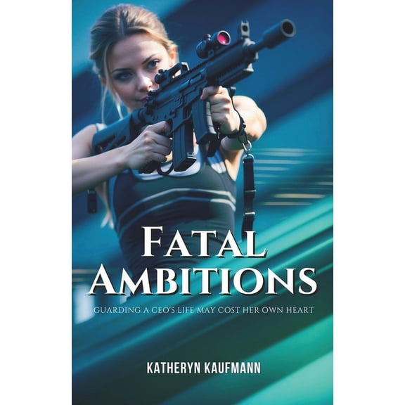 Fatal Ambitions (Paperback)