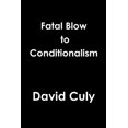 thumbnail image 1 of Fatal Blow to Conditionalism, (Paperback), 1 of 1