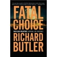 thumbnail image 1 of Nuclear Weapons and the Illusion of Miss Fatal Choice: Nuclear Weapons: Survival or Sentence, (Paperback), 1 of 1
