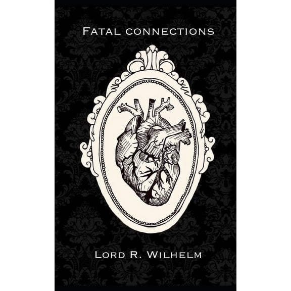 Fatal Connections, (Paperback)