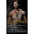 thumbnail image 1 of Pre-Owned Fatal Felons (Saint View Prison) Paperback, 1 of 1