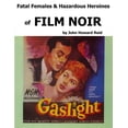thumbnail image 1 of Fatal Females &amp; Hazardous Heroines of Film Noir, (Paperback), 1 of 1