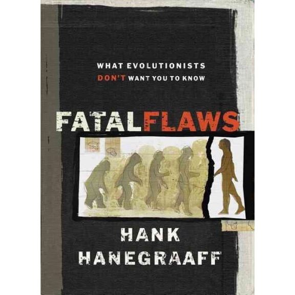 Pre-Owned Fatal Flaws: What Evolutionists Don't Want You to Know (Paperback) 0849915198 9780849915192