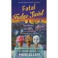 thumbnail image 1 of Pre-Owned Fatal Fudge Swirl: An Ice Cream Shop Mystery (Mass Market Paperback) 1250267102 9781250267108, 1 of 1