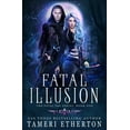 thumbnail image 1 of Fatal Fae Fatal Illusion, Book 1, (Paperback), 1 of 1