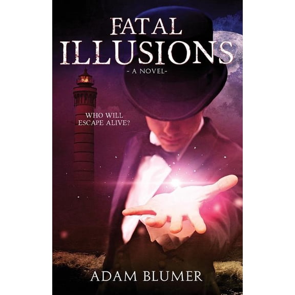 Pre-Owned Fatal Illusions (Paperback) by Adam Blumer
