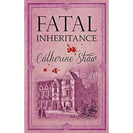 Pre-Owned Fatal Inheritance (Hardcover) 0749013222 9780749013226