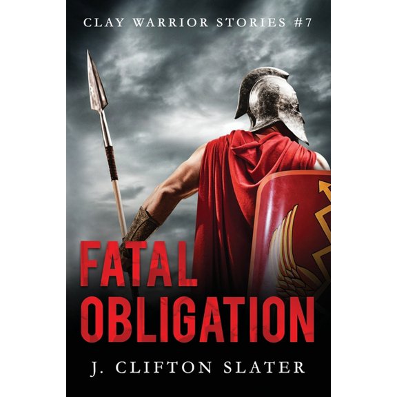Fatal Obligation (Paperback) by Hollis Jones, J Clifton Slater