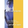 thumbnail image 1 of Fatal Obsession: Eden Harbor Series Book Two (Paperback), 1 of 1