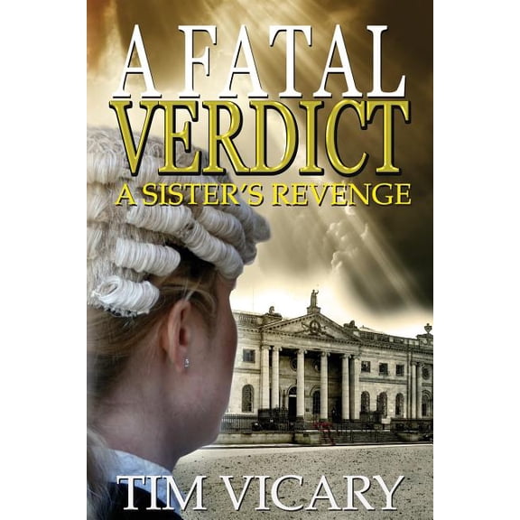 A Fatal Verdict (Paperback) by Tim Vicary