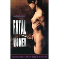 thumbnail image 1 of Pre-Owned Fatal Women (Paperback) 069100093X 9780691000930, 1 of 1