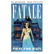 Fatale Pray for Rain, Paperback