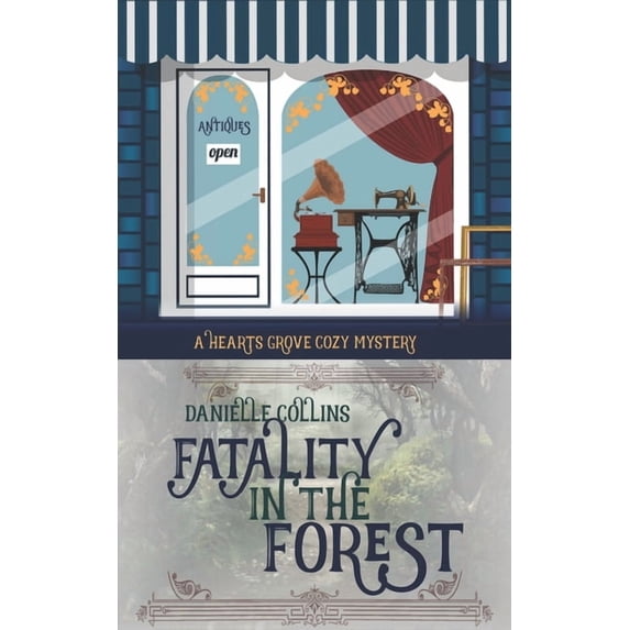 Hearts Grove Cozy Mystery Fatality in the Forest, Book 9, (Paperback)