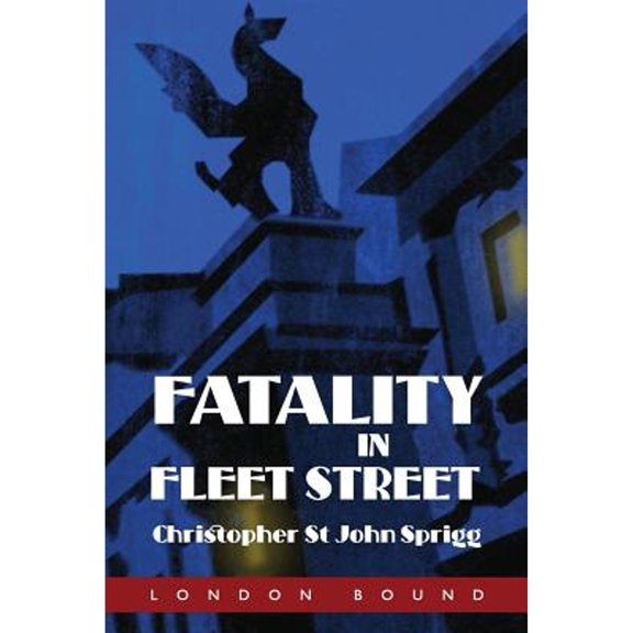 Pre-Owned Fatality in Fleet Street (Paperback) 1909349755 9781909349759