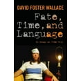 thumbnail image 1 of Fate, Time, and Language: An Essay on Free Will, (Hardcover), 1 of 1