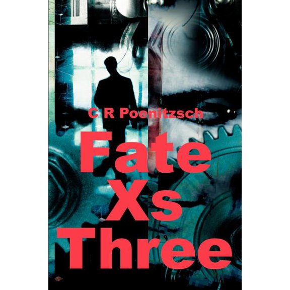 Fate Xs Three, (Paperback)