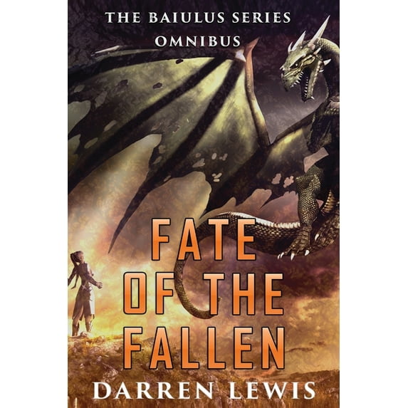 Fate of the Fallen: The Baiulus Series Omnibus, (Paperback)