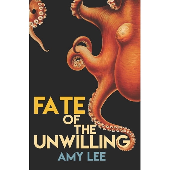 Fate of the Unwilling (Paperback)