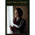 thumbnail image 1 of Fate's Time of Turning: A Century Apart, (Hardcover), 1 of 1