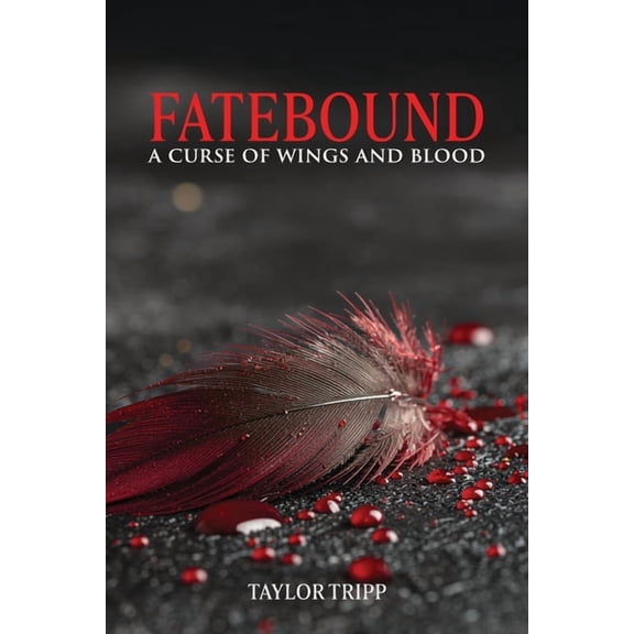 Fatebound: A Curse of Wings and Blood, (Paperback)