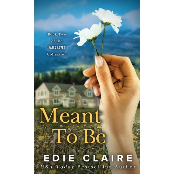 Fated Loves Meant To Be, Book 2, (Hardcover)