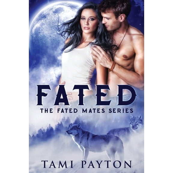 Fated (Paperback) by Tami Payton