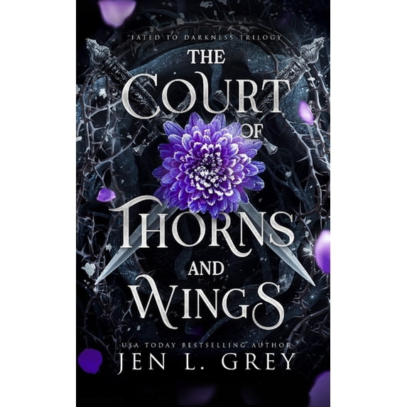Fated to Darkness Trilogy The Court of Thorns and Wings, Book 2, (Paperback)