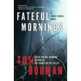 thumbnail image 1 of Fateful Mornings: A Henry Farrell Novel, 1 of 1