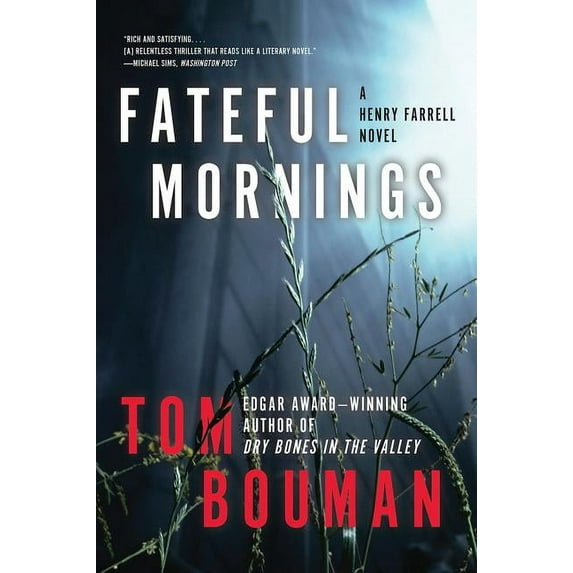 Fateful Mornings: A Henry Farrell Novel
