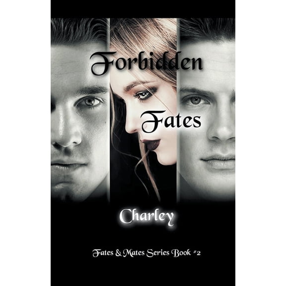 Fates & Mates Forbidden Fates, Book 2, (Paperback)