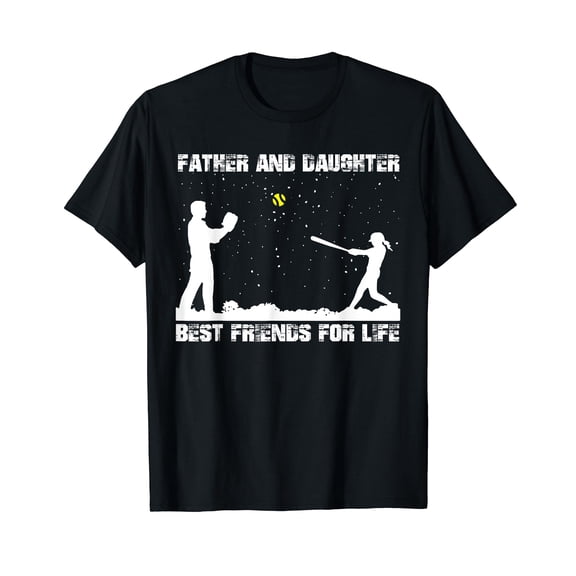 Father And Daughter Best Friends For Life Softball Tshirt