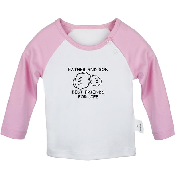 Father And Son Best Friends For Life Funny T shirt For Baby, Newborn Babies T-shirts, Infant Tops, 0-24M Kids Graphic Tees Clothing (Long Pink Raglan T-shirt, 12-18 Months)