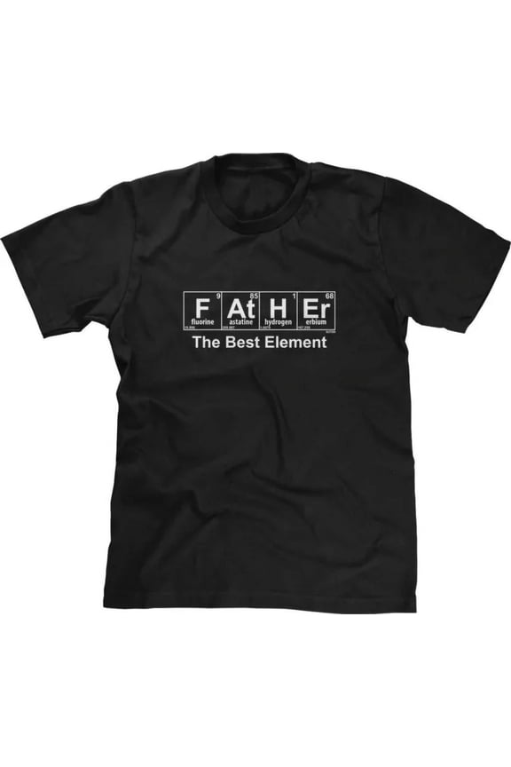 Father Best Element Dad Fathers Day Present Gift Chemistry Nerd Geek Shirt