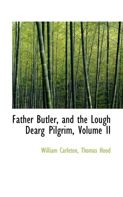 Father Butler, and the Lough Dearg Pilgrim, Volume II Paperback
