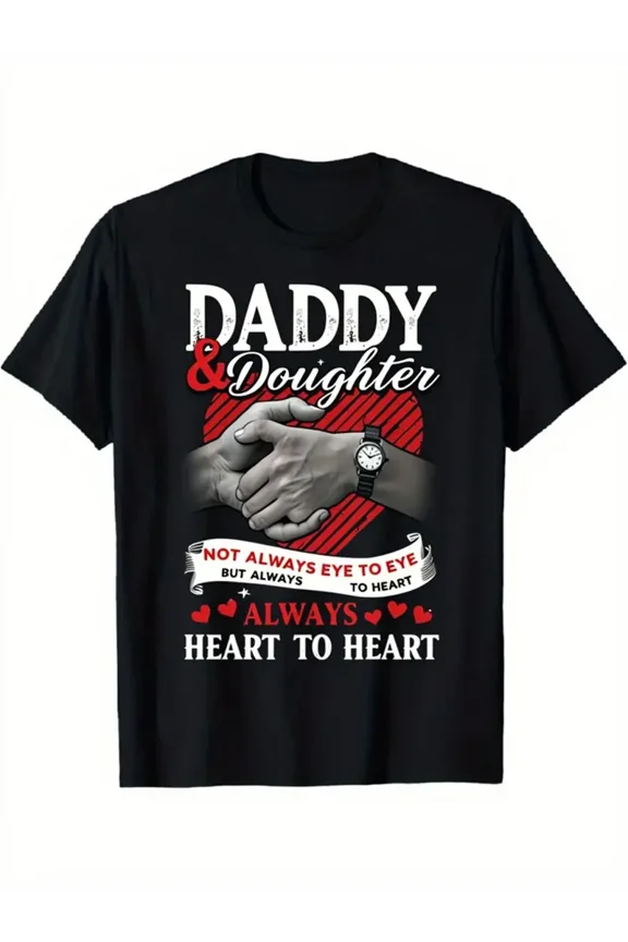Father Daughter Heart to Heart Quote Gift for Dad Men Unisex Short Sleeve Graphic T-Shirt