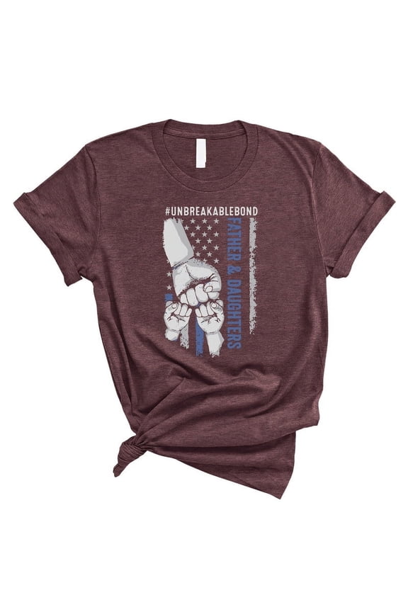 Father & Daughters T-Shirt – #UnbreakableBond Graphic Tee – Patriotic Dad Gift(HEATHER MAROON,Xlarge)