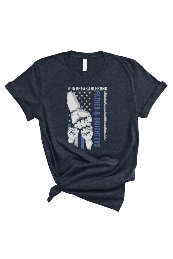 Father & Daughters T-Shirt – #UnbreakableBond Graphic Tee – Patriotic Dad Gift(HEATHER MIDNIGHT NAVY,Small)