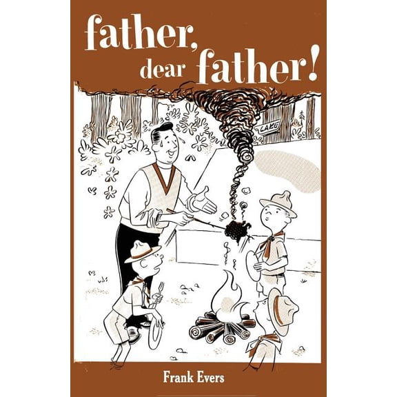 Father, Dear Father! (Paperback) by Frank Evers