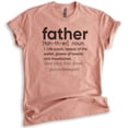 thumbnail image 1 of Father Definition Shirt, Unisex Men's Shirt, Father Shirt, Father Definition Dad Shirt, Definition Of Dad, Heather Sunset, Small, 1 of 6