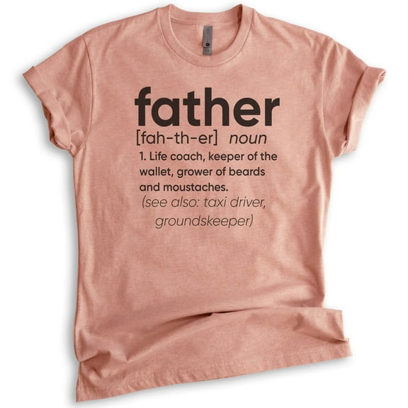 Father Definition Shirt, Unisex Men's Shirt, Father Shirt, Father Definition Dad Shirt, Definition Of Dad, Heather Sunset, XX-Large