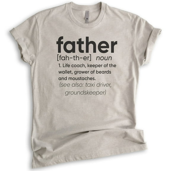 Father Definition Shirt, Unisex Men's Shirt, Father Shirt, Father Definition Dad Shirt, Definition Of Dad, Light Silk Gray, X-Large