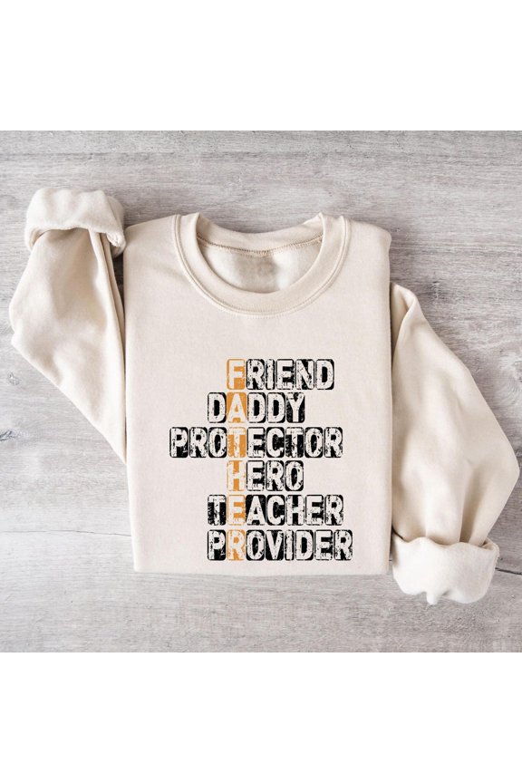 Father Definition Sweatshirt - Dad Hero Protector Provider Tee Sweatshirt All Size S-5XL