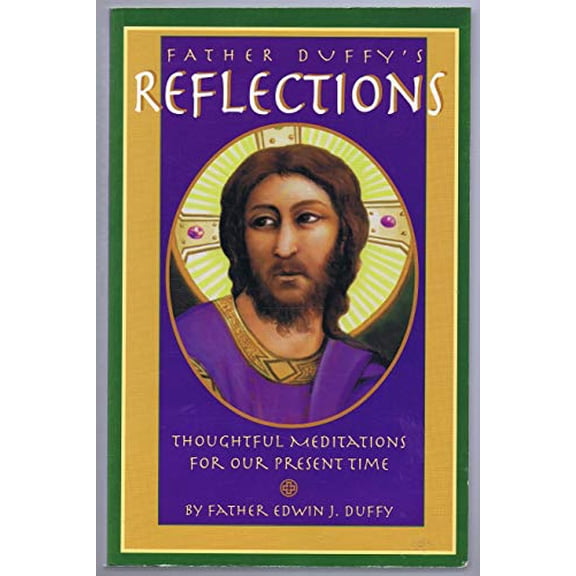 Pre-Owned Father Duffy's Reflections - Thoughtful Meditations for Our Present Time Paperback
