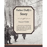 Father Duffys Story, Paperback